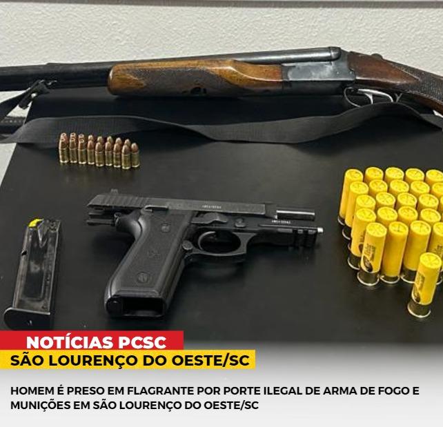 HOMEM É PRESO EM FLAGRANTE POR PORTE ILEGAL DE ARMA DE FOGO E MUNIÇÕES EM SÃO LOURENÇO DO OESTE/SC