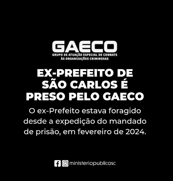 Ex Prefeito de São Carlos é preso pelo GAECO nesta quinta (17)