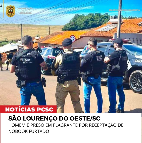 Homem é preso por receptação de notebook furtado em São Lourenço do Oeste